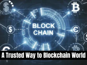 A Trusted Way to Blockchain World