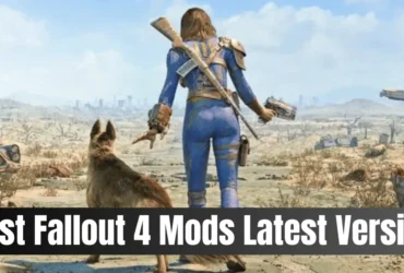 Best Fallout 4 Mods Latest Version