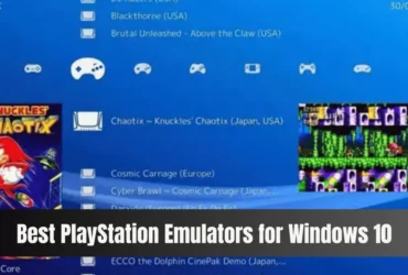 Best PlayStation Emulators for Windows 10