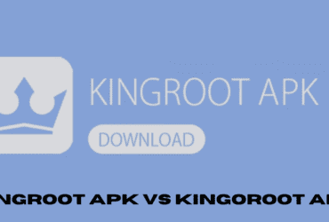 KingRoot apk VS KingoRoot Apk