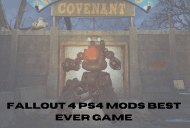Fallout 4 Ps4 Mods Best Ever Game