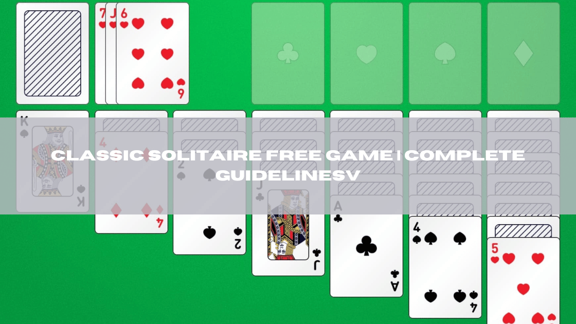 Classic Solitaire Free Game