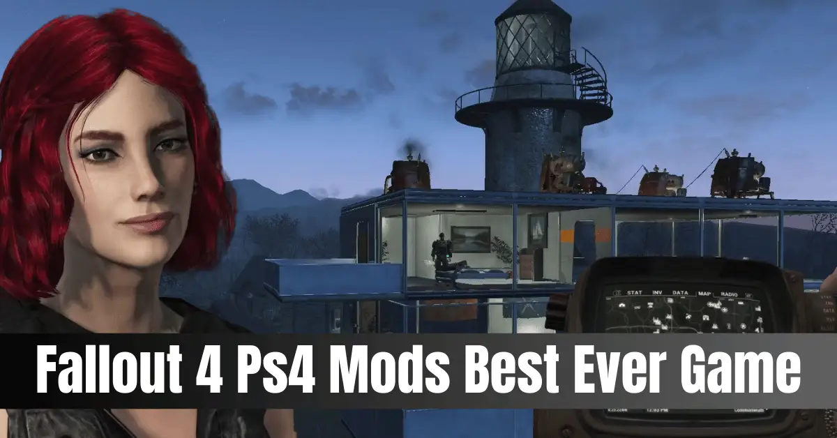 Fallout 4 Ps4 Mods Best Ever Game