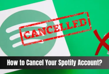 How to Cancel Your Spotify Account