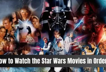 How to Watch the Star Wars Movies in Order