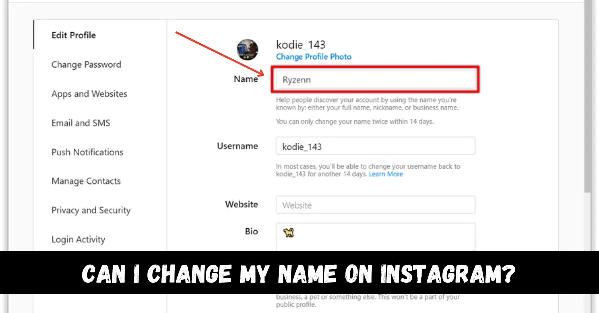 Can I change my name on Instagram