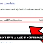 Ethernet doesn't have a valid IP configuration windows 10