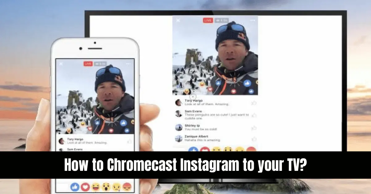 How to Chromecast Instagram to your TV