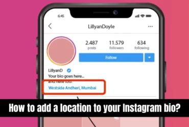 How to add a location to your Instagram bio