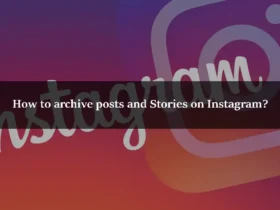 How to archive posts and Stories on Instagram