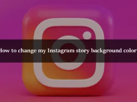 How to change my Instagram story background color