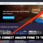 How to connect Amazon Prime to Twitch