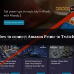 How to connect Amazon Prime to Twitch