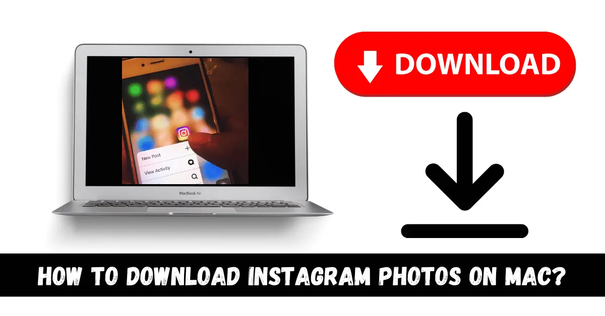 How to download Instagram photos on Mac