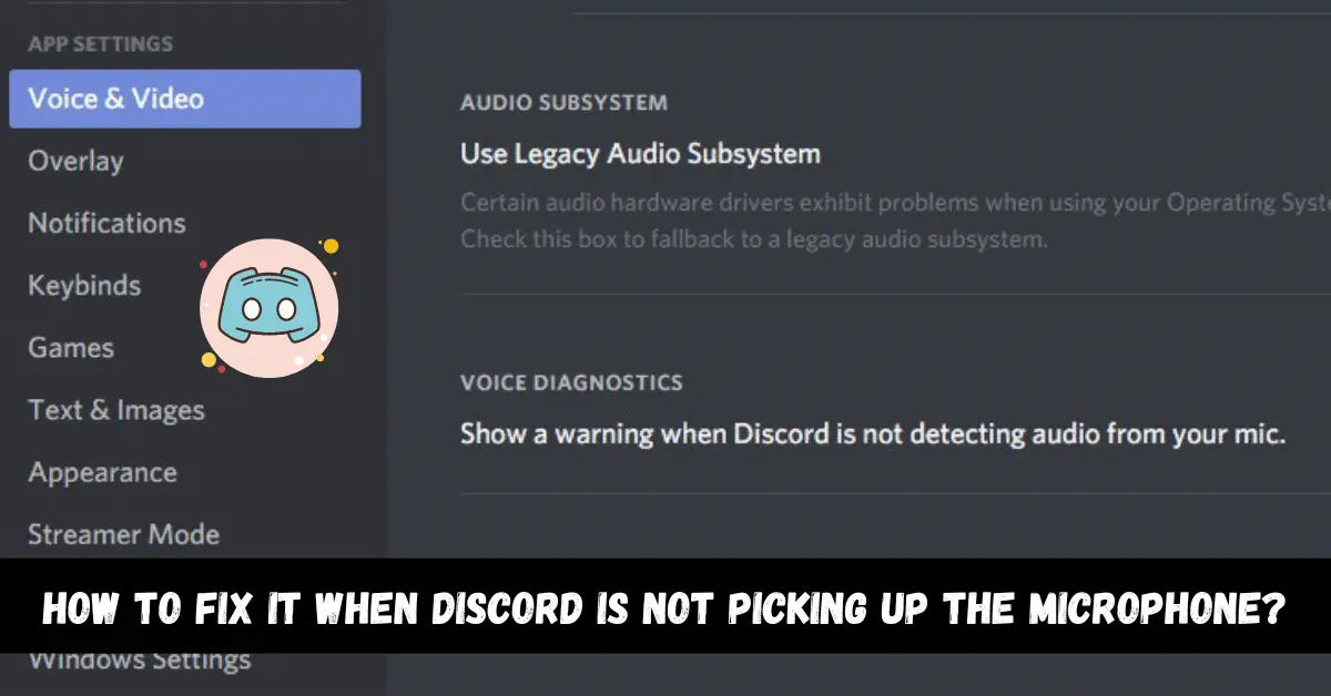 How to fix it when Discord is not picking up the microphone