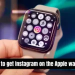 How to get Instagram on the Apple watch