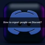 How to report people on Discord