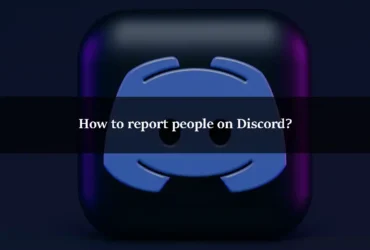 How to report people on Discord