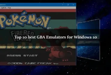 Top 10 best GBA Emulators for Windows 10