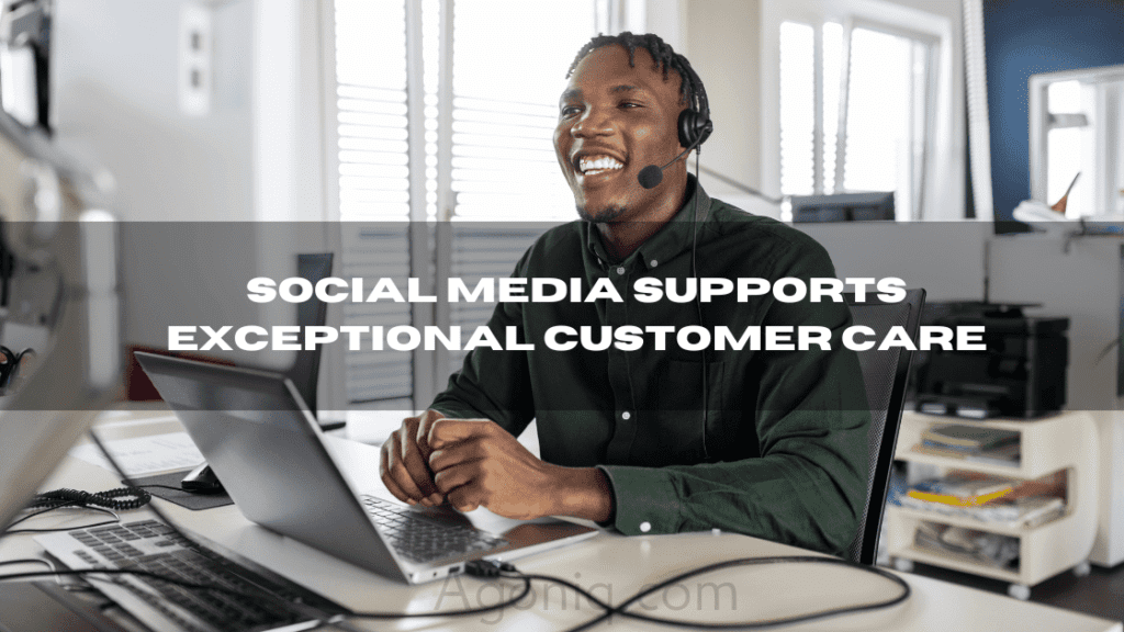 Social Media Supports Exceptional Customer Care
