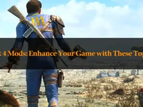 Fallout 4 Mods Enhance Your Game with These Top Picks