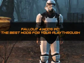 Fallout 4 Mods PC The Best Mods for Your Playthrough