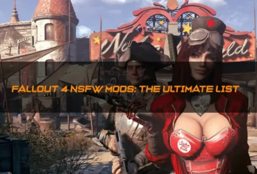 Fallout 4 NSFW Mods The Ultimate List