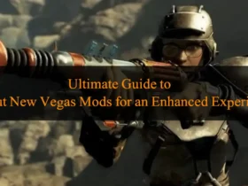Ultimate Guide to Fallout New Vegas Mods for an Enhanced Experience